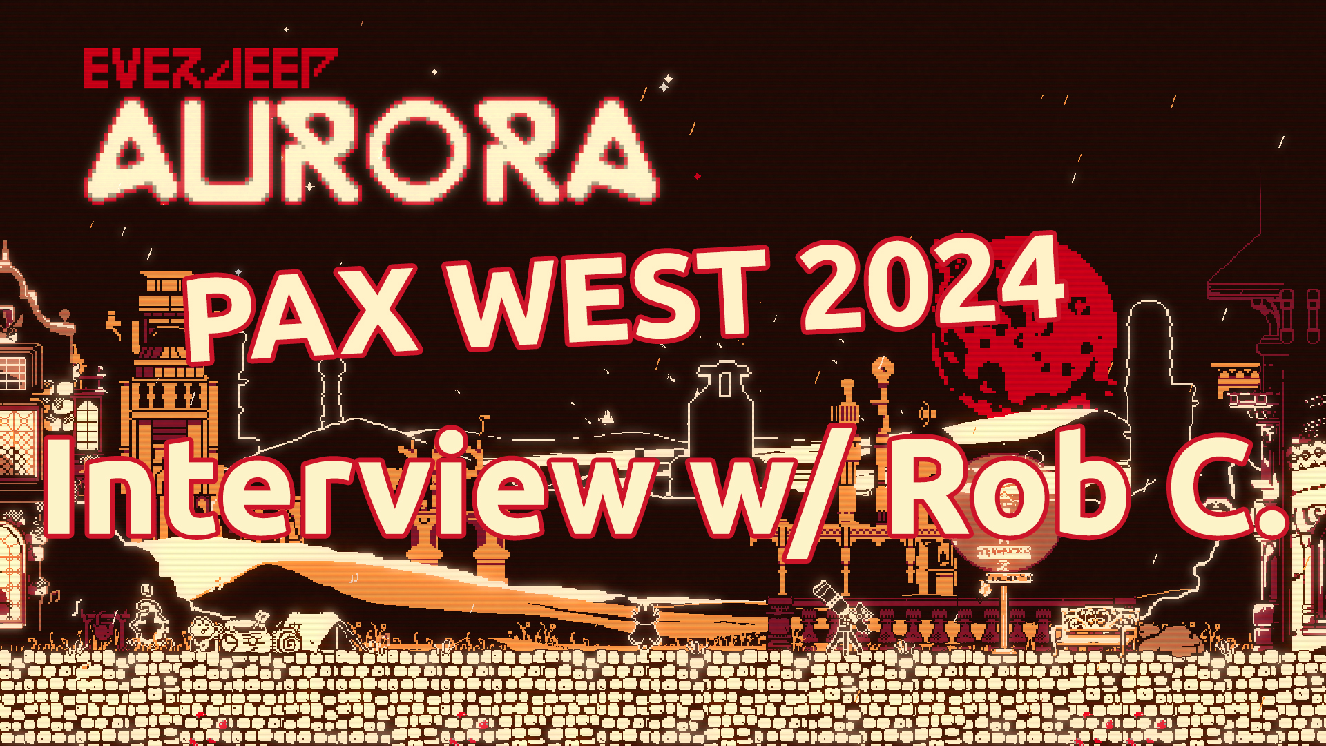 PAX West 2024 – Interview with Everdeep Aurora’s Rob C.